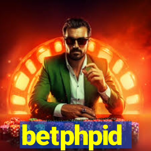 betphpid