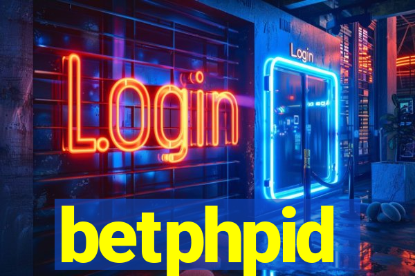 betphpid