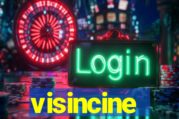 visincine