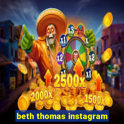 beth thomas instagram