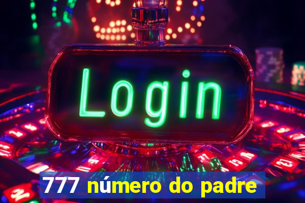 777 número do padre