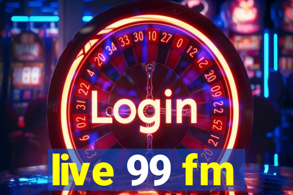 live 99 fm