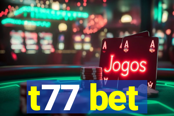 t77 bet