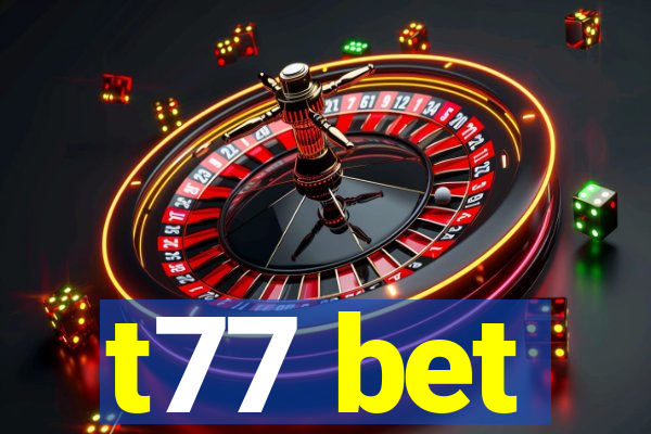 t77 bet