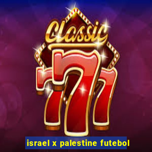 israel x palestine futebol