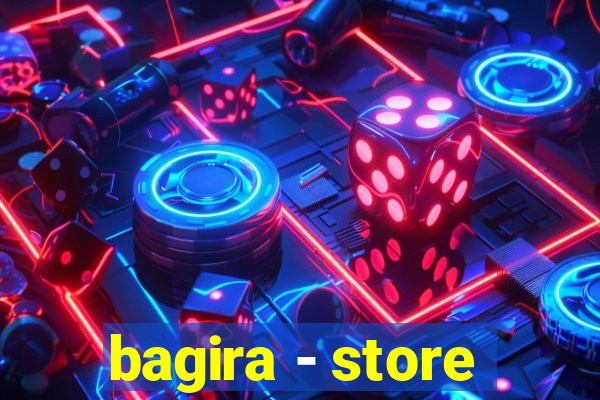 bagira - store