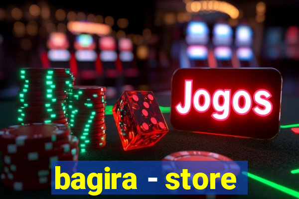 bagira - store