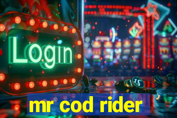 mr cod rider