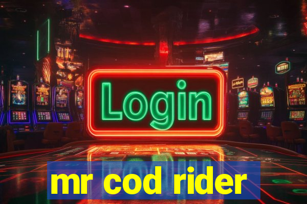 mr cod rider