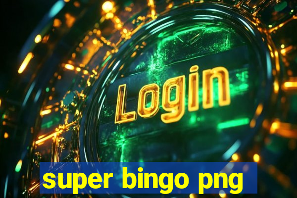 super bingo png