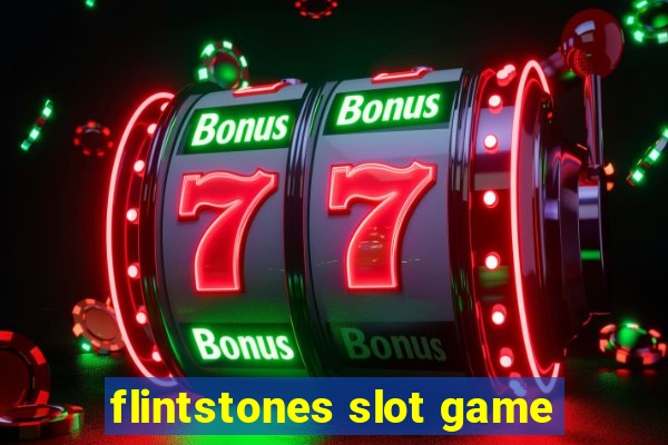 flintstones slot game