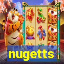 nugetts