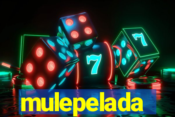 mulepelada