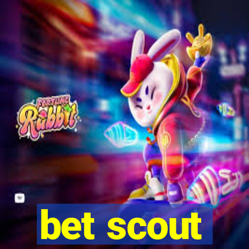 bet scout