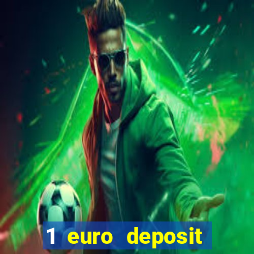 1 euro deposit casino netherlands