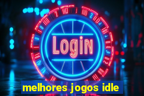 melhores jogos idle