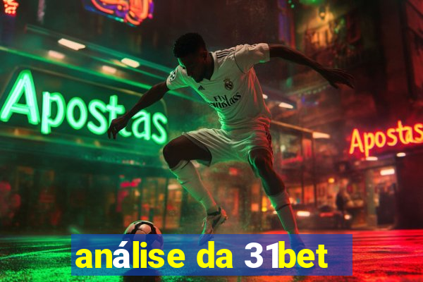 análise da 31bet