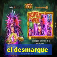 el desmarque