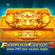 www.747.live casino login