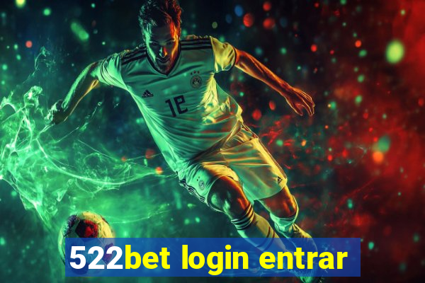 522bet login entrar