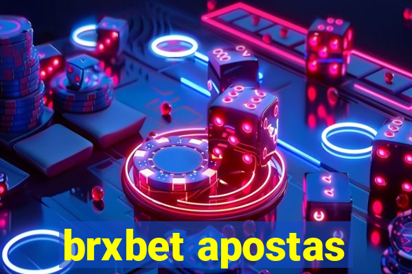 brxbet apostas