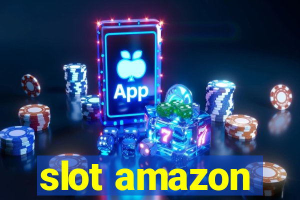 slot amazon