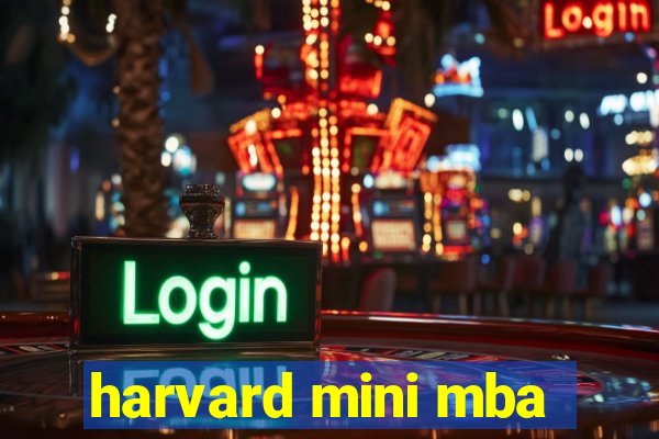 harvard mini mba