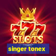 singer tonex