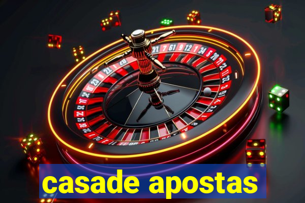 casade apostas