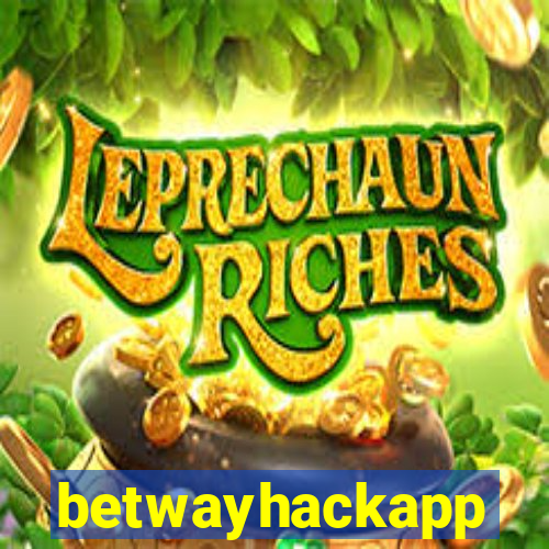 betwayhackapp