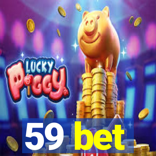 59 bet