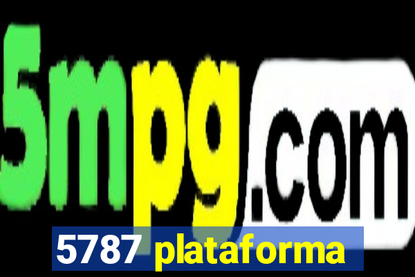 5787 plataforma