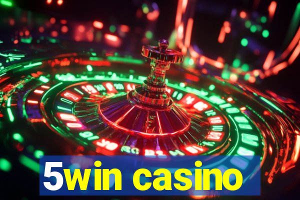 5win casino