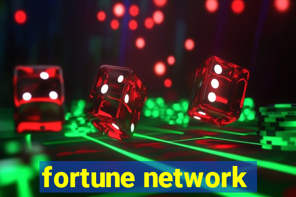 fortune network