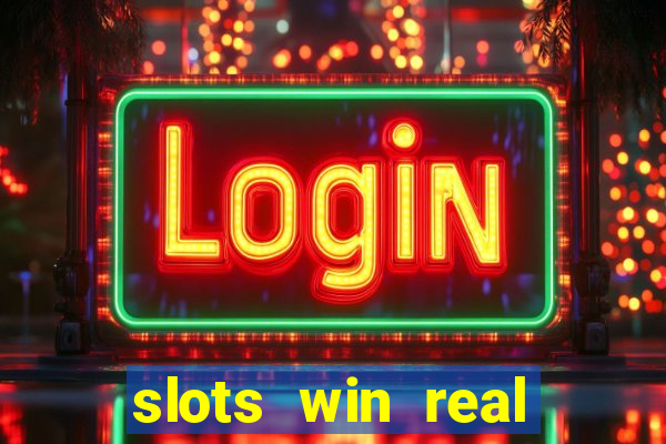 slots win real money paytm