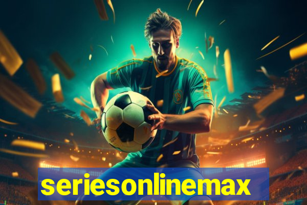 seriesonlinemax