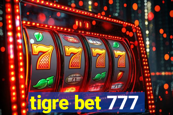 tigre bet 777