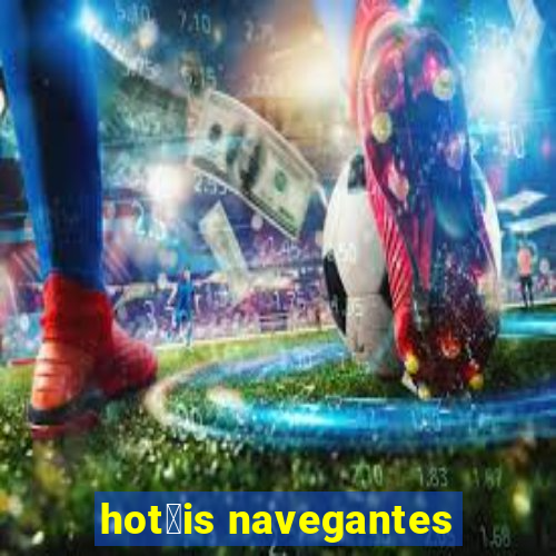 hot茅is navegantes