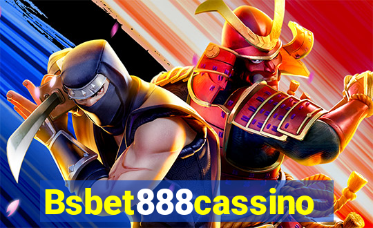 Bsbet888cassino