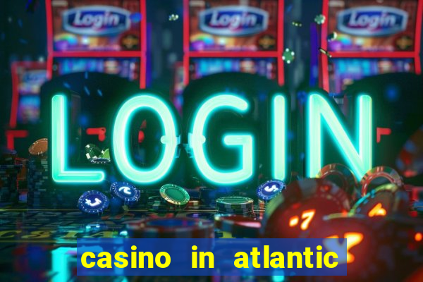 casino in atlantic city nj