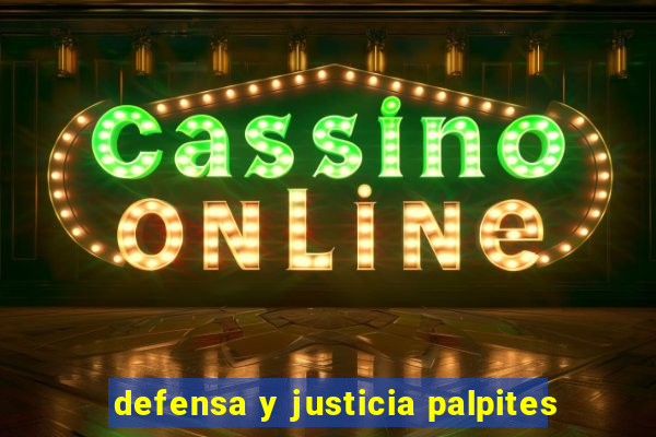 defensa y justicia palpites