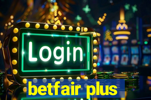 betfair plus