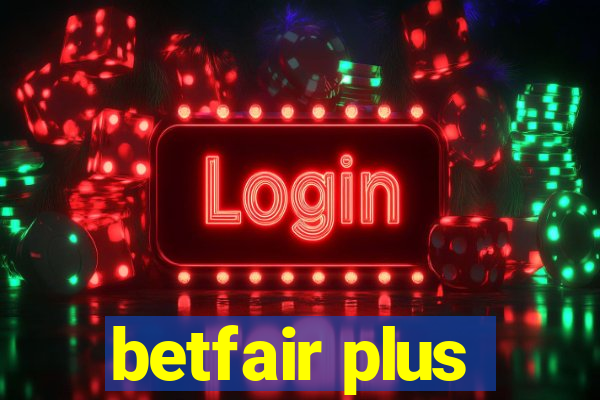 betfair plus