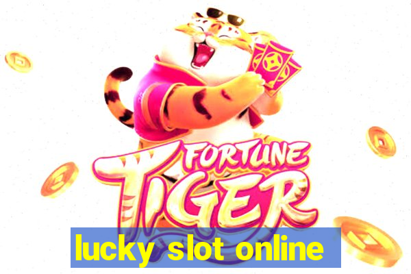 lucky slot online