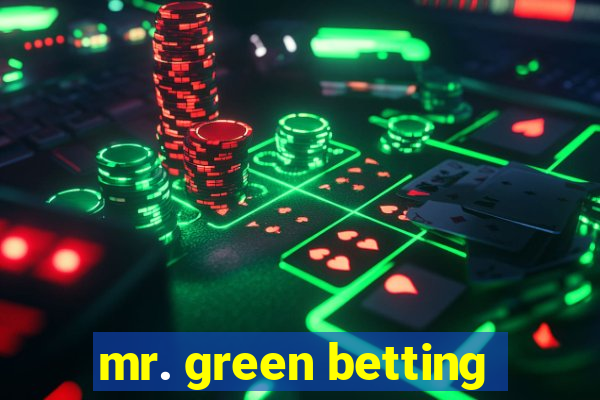 mr. green betting