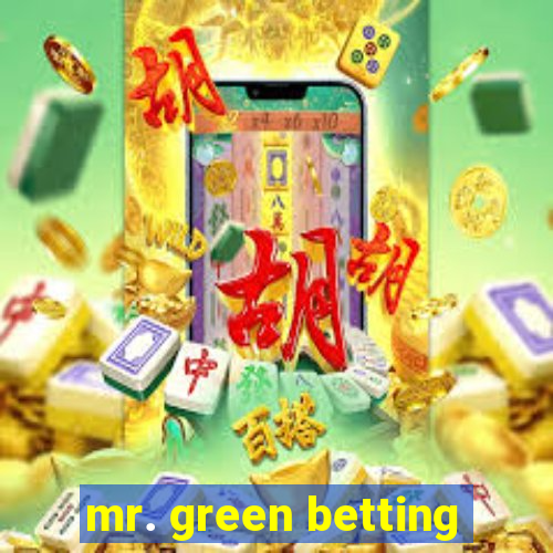 mr. green betting