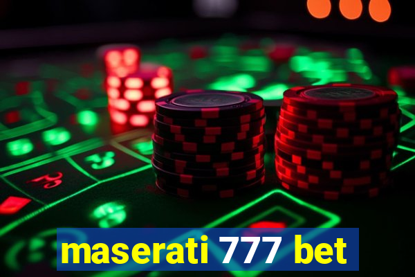 maserati 777 bet