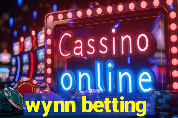 wynn betting