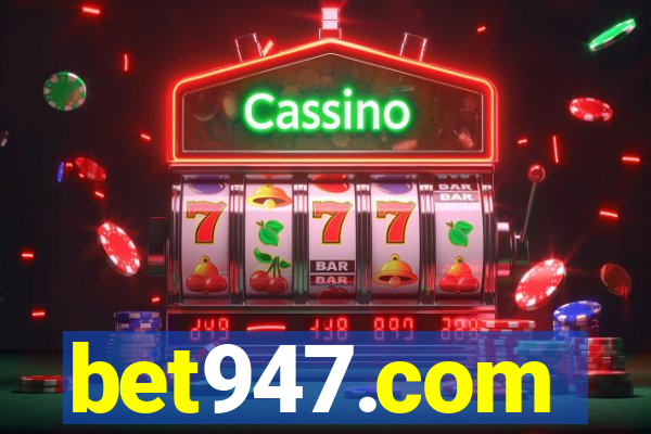 bet947.com