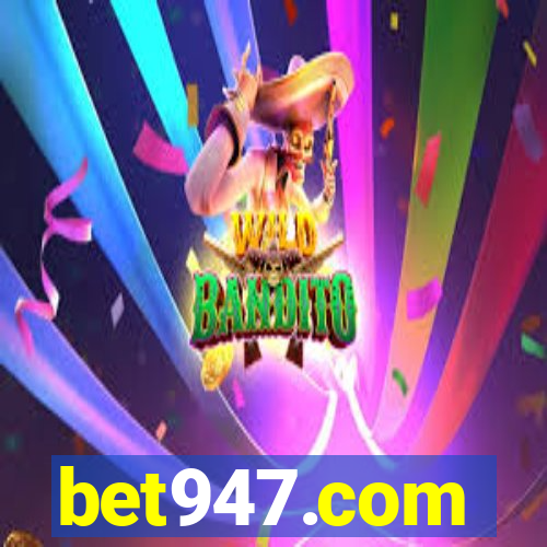 bet947.com